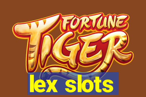 lex slots