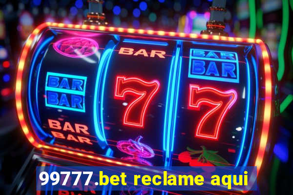 99777.bet reclame aqui