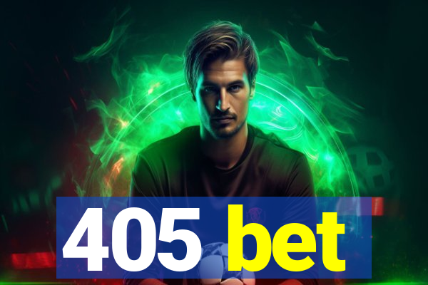 405 bet