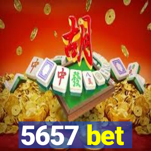 5657 bet