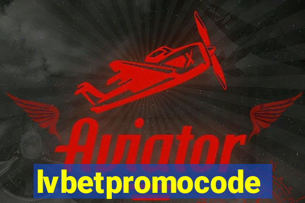 lvbetpromocode