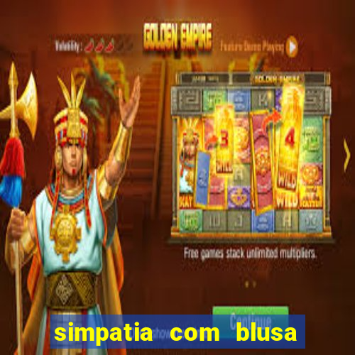 simpatia com blusa da pessoa amada
