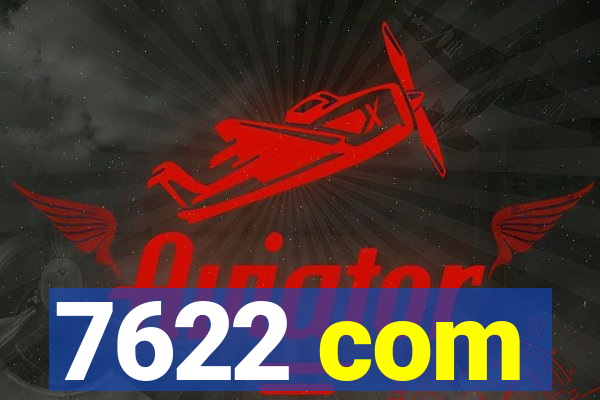 7622 com