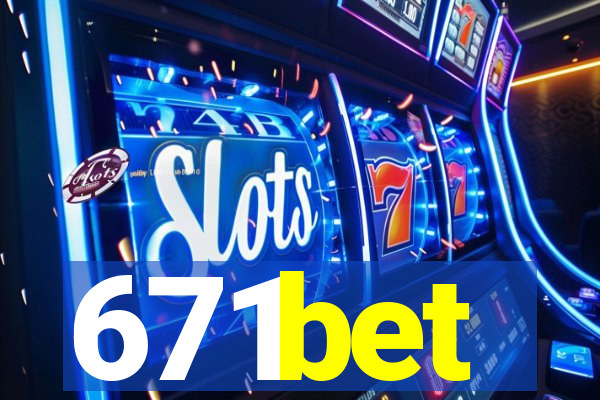 671bet