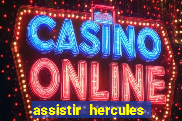 assistir hercules desenho completo dublado