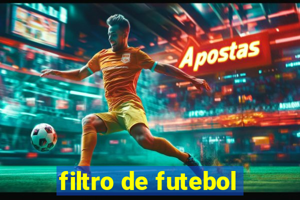 filtro de futebol
