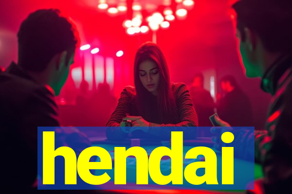 hendai