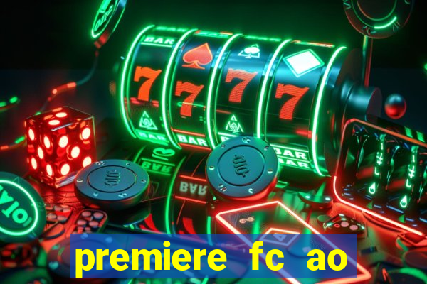 premiere fc ao vivo gratis
