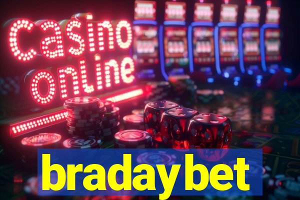 bradaybet