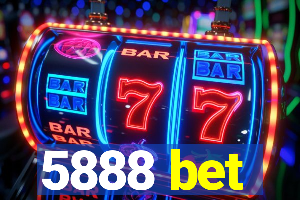 5888 bet