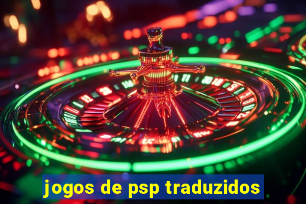 jogos de psp traduzidos