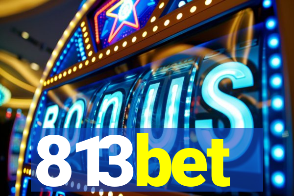 813bet