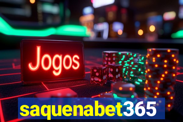 saquenabet365
