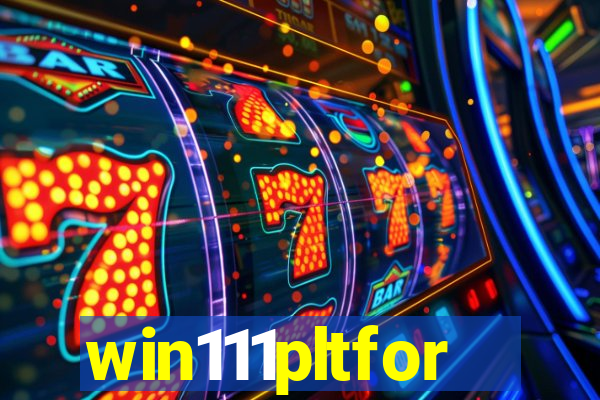 win111pltfor