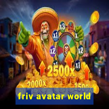 friv avatar world