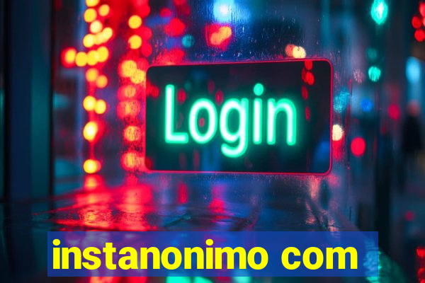 instanonimo com