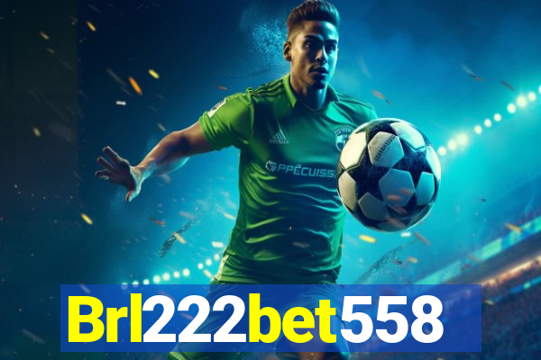 Brl222bet558