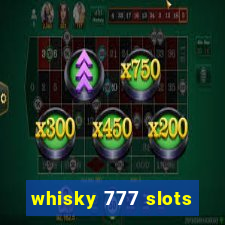 whisky 777 slots