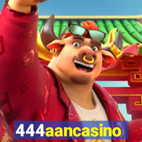 444aancasino