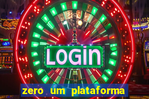 zero um plataforma de jogos