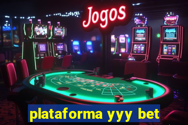 plataforma yyy bet