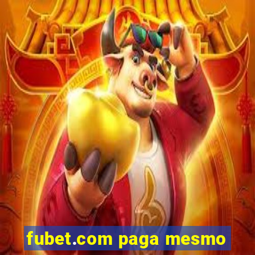 fubet.com paga mesmo