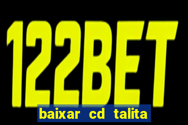 baixar cd talita santos vida vazia