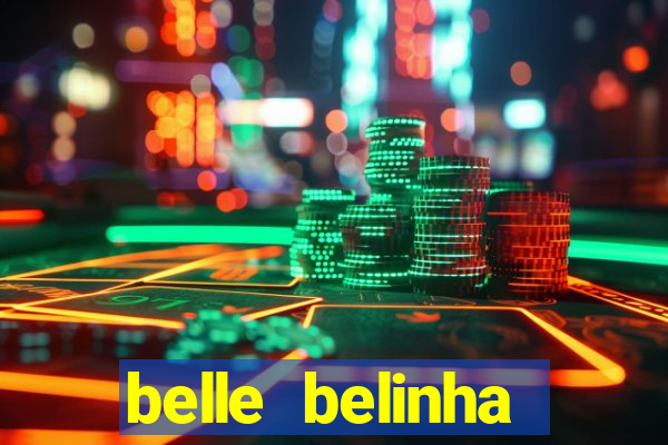 belle belinha videos porn