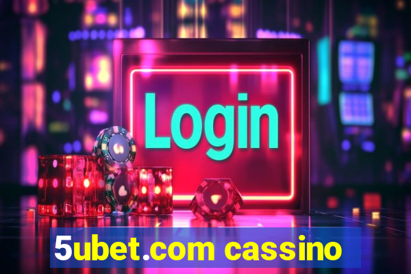5ubet.com cassino
