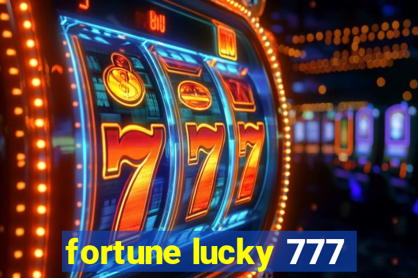 fortune lucky 777