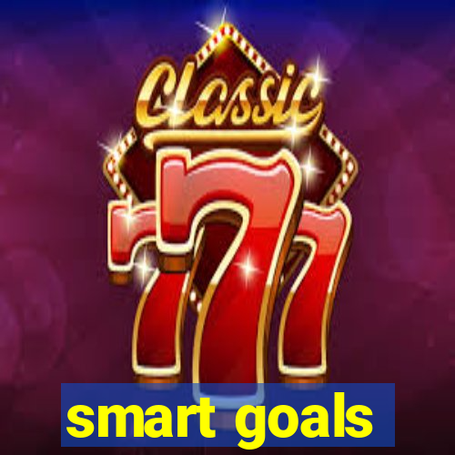 smart goals