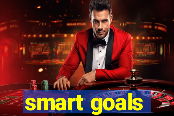 smart goals