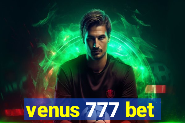 venus 777 bet