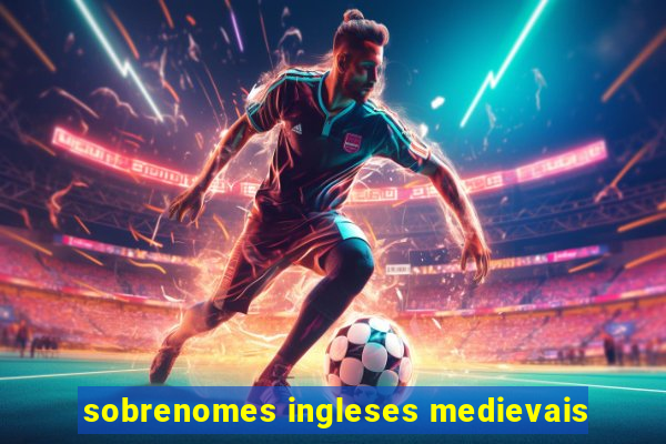 sobrenomes ingleses medievais