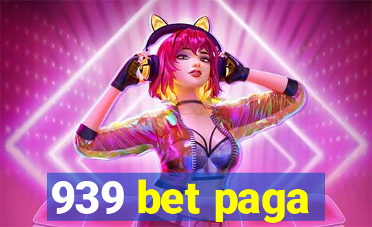 939 bet paga