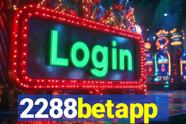 2288betapp