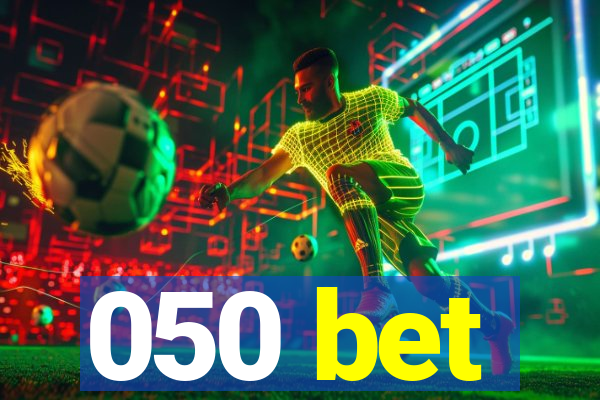 050 bet