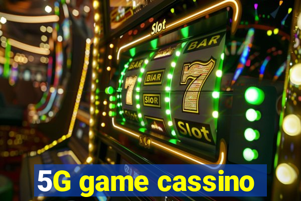 5G game cassino