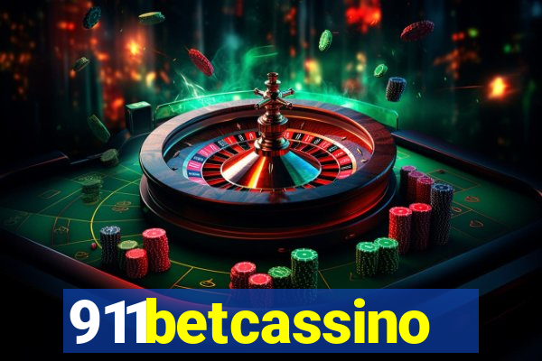 911betcassino