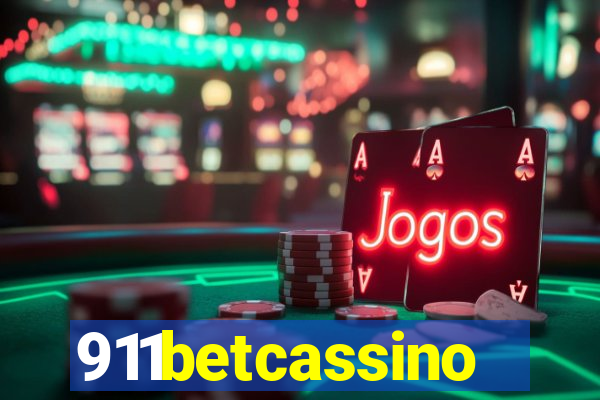 911betcassino