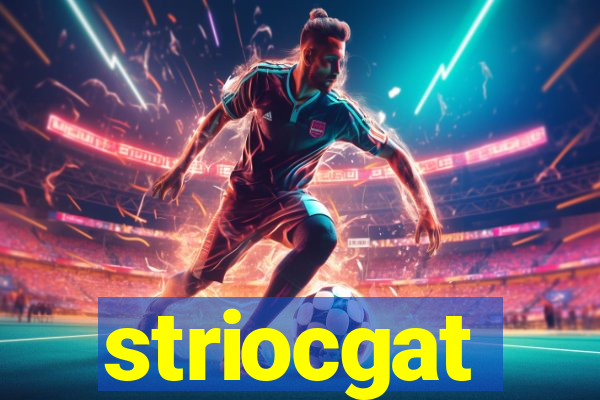 striocgat