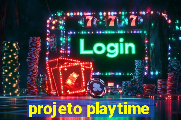projeto playtime