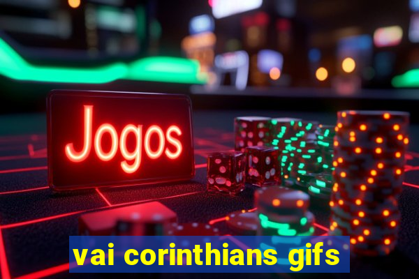 vai corinthians gifs