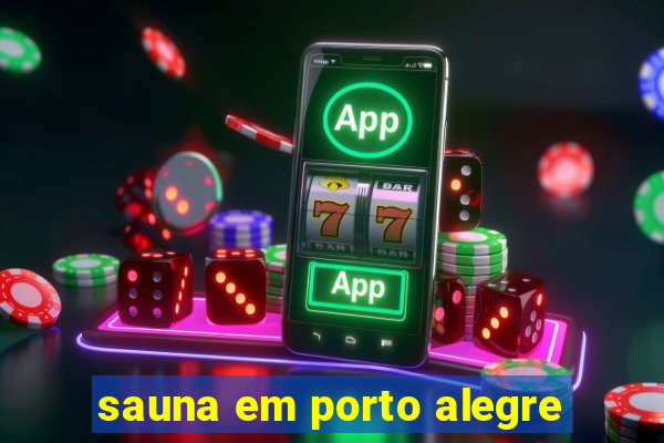 sauna em porto alegre